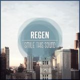 Regen // Smile This Mixtape #22