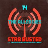 Str8 Busted Podcast #14: Green Street with - The Allergies - 2015.03.06