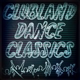 CLUBLAND DANCE CLASSICS 001
