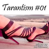 TARANTISM! #01 (Dancemix January 2012)
