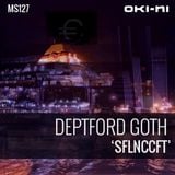SFLNCCFT by Deptford Goth