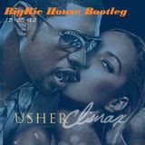Usher - Climax (BigRic House Bootleg)