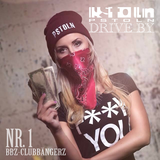 PSTOLN DRIVE-BY MIX NR.1 TRAP TWERK BASS HIP-HOP ELECTRONICA