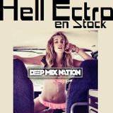 Hell Ectro en Stock #160 - 24-07-2015 - Selection + Me and My Monkey mix