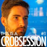 THIS IS A CROBSESSION 1