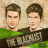 #TheBlacklist 030 (@MerkandKremont Special Mix)