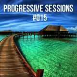 Progressive Sessions #015