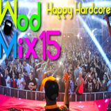 WodMix_15_Happy Hardcore 20 min