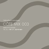 Côte Mix 003 / Mixed by DJ KENSEI