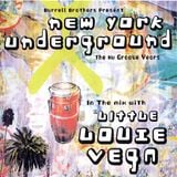 Burrell Brothers pres. New York Underground - The Nu Groove Years - Louie Vega
