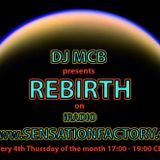 DJ MCB presents Rebirth on iradio SensationFactory 015
