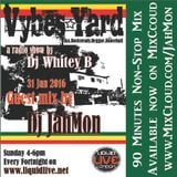Special Signature mix by DJ JahMon for DJ Whitey B of Vybez Yard