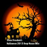 Halloween 2013 Deep House Mix - Steve Freedom