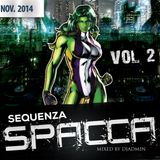 Sequenza Spacca Vol2