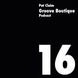 Groove Boutique Podcast 16