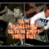 A1 AND LEGACY BACK FROM ALDERNEY SESSION ( 94 - 96 HAPPY MIX )