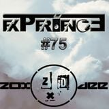 Experience Set #75 (Multi Experience) - 04.06.2015. - Zox & Dee Guestmix