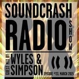 Soundcrash Radio Show - Episode 23 - March 2015 - Wyles & Simpson