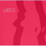 DJ Lady D - Naked Kaleidoscope