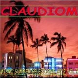 ClaudioM - Miami Summer Selections Vol.2 (Mixed Track) 2012