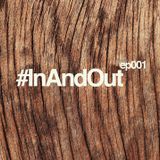 In And Out 001: Broadcast on www.rhubarbradio.com 9pm 09/08/10