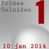 Frisse Geluiden aflevering 1