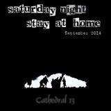 Saturday Night, Stay At Home - September 2014