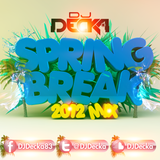 Spring Break 2012 Mix