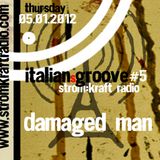 Italiansgroove at StromkraftRadio with Damaged Men
