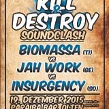 Kill & Destroy Soundclash 2015