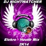Elektro-House Mix 2K14