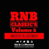 RNB Classic's Volume 2 @DJASTONISH