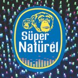 S:uper Nat:urel 63