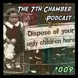 The 7th Chamber Podcast #009: Horace For The Win