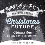 Strobe - Christmas Future Holiday Classics Regrooved Part 1