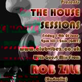 Lex Loofah's HOUSE SESSIONS with Guest Mix from ROB ZILE 14/06/13