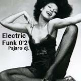 Electric funk 0'2