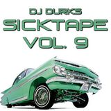 DJ Durks - Sicktape Volume 9