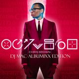 DJ MaC AlbuMixx (Chris Brown - Fortune)