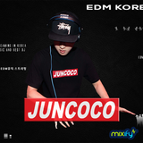EDM KOREA :: episode 2 Juncoco
