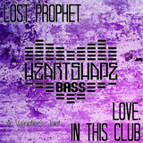 Lost Prophet - Love, In This Club (A Valentine's Joint)