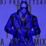 To The Izzo - DJ Prophetski