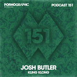Pornographic Podcast 151 with Josh Butler