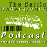 Celticunderground Podcast 103
