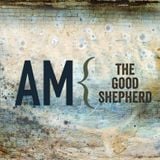 3.20.16 - The Good Shepherd - Pastor Tom Fauth