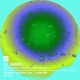 Lee Gamble - April 7th 2016