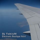 TakisM - Electronic Boutique Vol.4