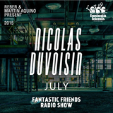 Fantastic Friends Radio Show by Nicolas Duvoisin July 2015