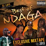 Best Of Ndaga Exclusive Mixtape 2013 By Dj Laye