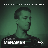 The Anjunadeep Edition 23 With Meramek